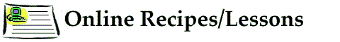Online Recipes/Lessons